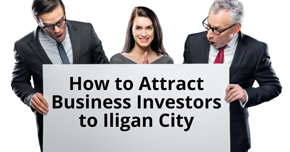 Three people excitedly hold a sign: How to Attract Business Investors to Iligan City for the Iligan website.