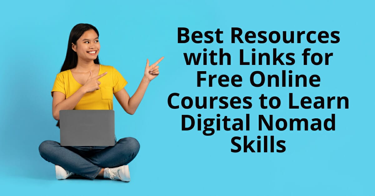 Smiling woman with a laptop on blue, pointing up: “Best Internet Links for Learning Digital Nomad Skills from Iligan.”.